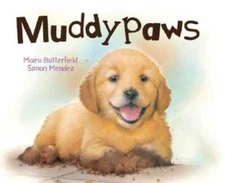Muddypaws (Picture Board Books) - Board book By Moira Butterfield - GOOD