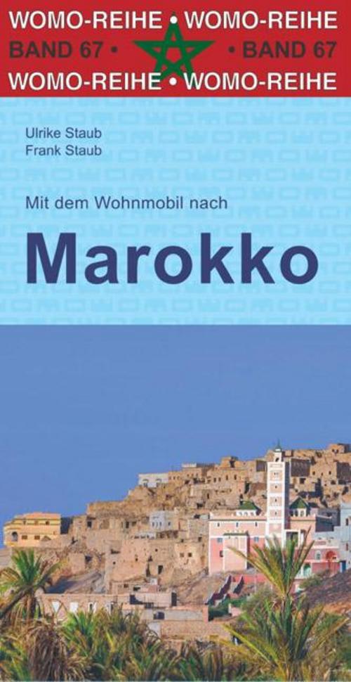 Thumbnail - Mit Dem Wohnmobil Nach Marokko, Ulrike Staub