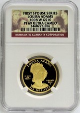 2008 W GOLD $10 LOUISA ADAMS 1/2oz SPOUSE PROOF COIN 6,581 MINTED NGC PF 69 UC 5730.00 per troy oz