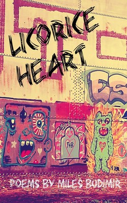 Miles Budimir | Licorice Heart | Taschenbuch | Englisch (2024) | Roadside Press