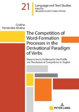 The Competition of Word-Formation Processes in the Derivational Paradigm of