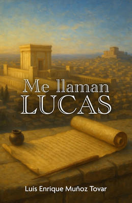 ME LLAMAN LUCAS (Spanish Edition)