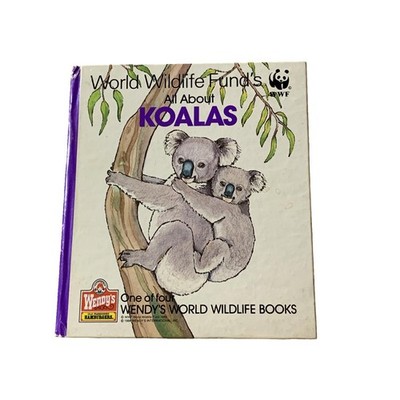 Wendy s WWF Kids Booklet All About Koalas Hardcover 1988 Illustrated