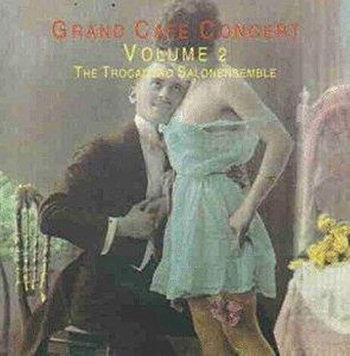концерт Grand Cafe Salonensemble в Трокадеро, том 2 (CD)