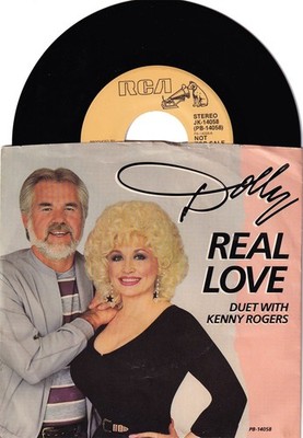 Dolly Parton/ Duet With Kenny Rogers. Real Love (both sides)  45rpm
