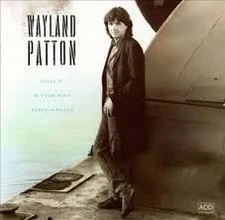 Wayland Patton - Gulf Stream Dreamin', (CD)