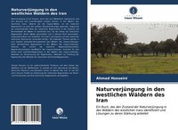 NaturverjüNgung In Den Westlichen WäLdern Des Iran | Buch | 9786203774412