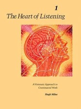 The Heart of Listening: A Visionary Approach ...