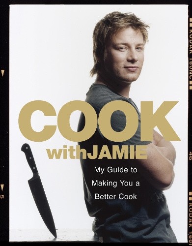 Cook with Jamie: My Guide to Making You a Better Cook by Jamie Oliver [Hardback]