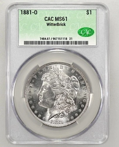 1881 O $1 CAC MS61 Witter Brick Morgan silver dollar Blast White Color