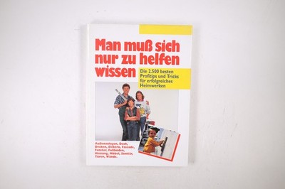 114531 Dietrich Engelhard MAN MUSS SICH NUR ZU HELFEN WISSEN die 2500 besten