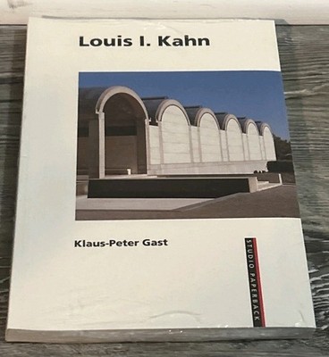 LOUIS I. KAHN Klaus-Peter Gast PAPERBACK 1999 Birkhauser German/English text New