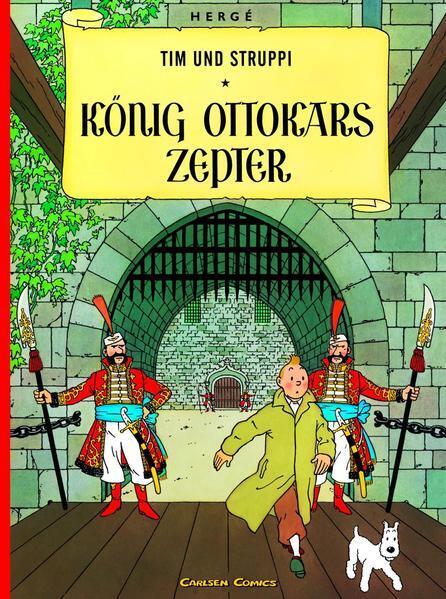 Tim und Struppi 07. König Ottokars Zepter | Herge | 2013 | deutsch - Herge