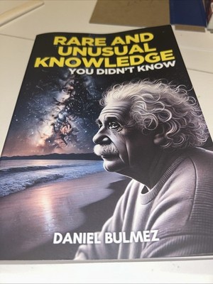 Rare and Unusual Knowledge You Didn't Know By  Daniel Bulmez -Paperback 2025