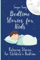Imogen Young | Bedtime Stories For Kids | Taschenbuch | Englisch (2021)