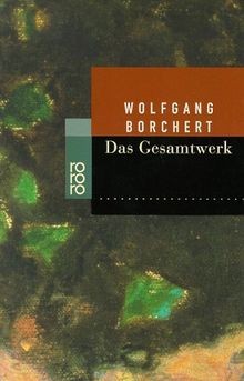 Das Gesamtwerk von Wolfgang Borchert | Buch | Zustand gut