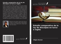 NilgüN Karsan | Estudio Comparativo De La Ley De Disculpas En Turco E IngléS