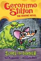 Slime For Dinner: A Graphic Novel (Geronimo Stilton 2) Geronimo Stilton Buch
