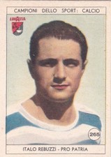 Figurina calciatori ITALO REBUZZI - PRO PATRIA N.265 Ed. LAVAZZA 1950 orig.