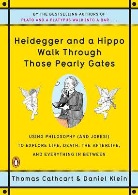 Heidegger and a Hippo Walk Through Those Pearly Gates | Buch | 9780143118251