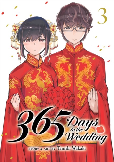 365 Days to the Wedding Vol. 3 by Tamiki Wakaki PAPERBACK 9798888435779