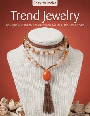 Easy-To-Make Trend Jewelry : Bohemian-Inspired Designs with Tasse