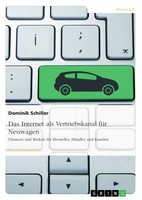 Dominik Schiller | Das Internet Als Vertriebskanal FüR Neuwagen | Taschenbuch
