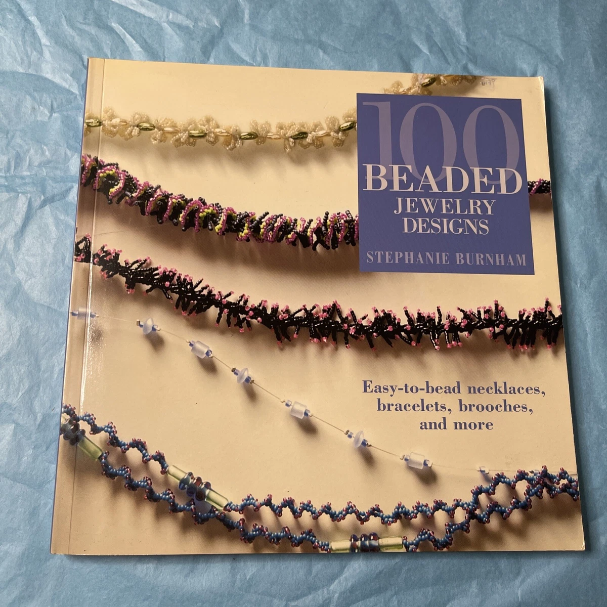 100 Beaded Jewelry Designs Easy to Bead Necklaces Bracelets