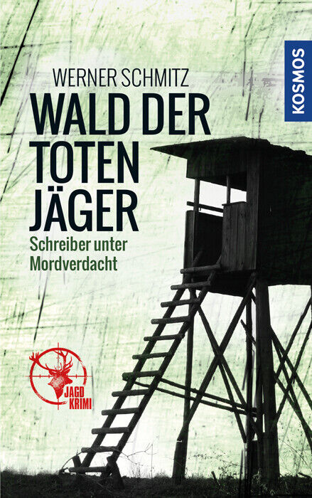 Thumbnail - Werner Schmitz / Wald Der Toten Jäger