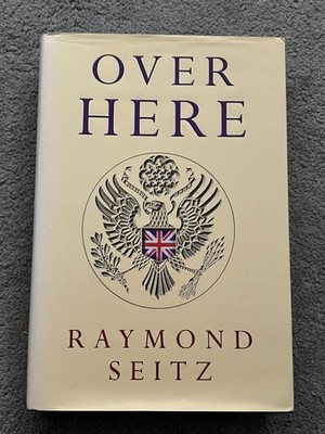 OVER HERE by RAYMOND SEITZ - signed by the author (SB5164)