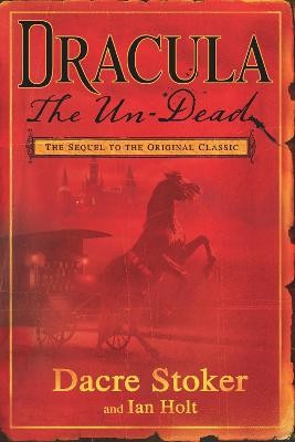 Dracula the Un Dead By Dacre Stoker - New Copy - 9780451230515