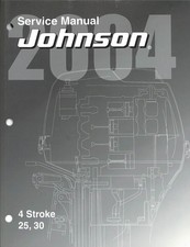 2004 Johnson 4 Stroke 25 30 Outboard Motor Service Manual Evinrude Johnson