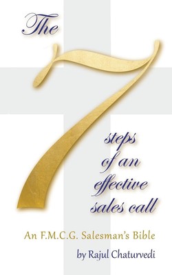 Rajul Chaturvedi | The 7 Steps of an Effective Sales Call | Taschenbuch (2017)