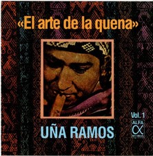 UNA RAMOS - EL ARTE DE LA QUENA -VOL 1 - ALFA CD