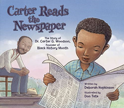 Carter liest die Zeitung: Die Geschichte von Carter G. Wood - Taschenbuch NEU Hopkinso