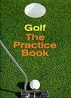 Golf. The Practice Book von Jörg Vanden Berge | Buch | Zustand sehr gut