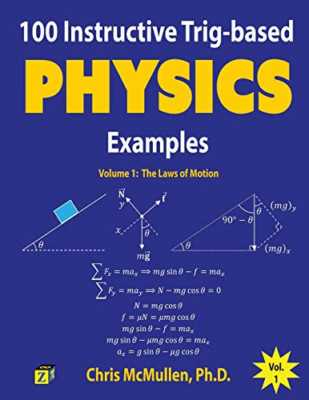 100 lehrreiche Trig-basierte Physik Beispiele: die Gesetze o - NEU Chris Mcmullen 20
