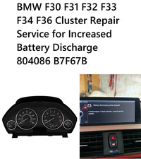 Bmw F30 F31 F32 F33 F34 F36 Cluster Repair 804086 B7f67b Battery Discharge Bmw F30 F31 F32 F33 F34 F36 Cluster Repair 804086 B7f67b Battery Discharge