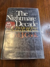 The Nightmare Decade: The Life and Times of Senator Joe McCarthy
