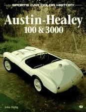 Austin-healey 100 3000 Sports Car Color History By John Heilig Austin-healey 100 3000 Sports Car Color History By John Heilig