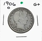 1906 "O" BARBER HALF DOLLAR***G+***