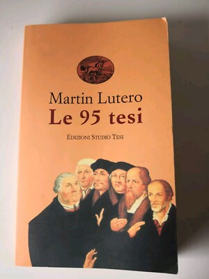 die 95 Dissertationen - Martin Luther - Studie Dissertationen Aufl.-1995