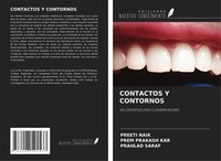 Contactos Y Contornos En OdontologÍA Conservadora Preeti Naik (U. A.) Buch 2025