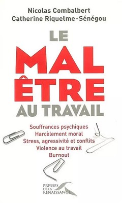 MAL ETRE AU WORK, NICOLAS COMBALBERT und CATHERINE RIQUELME-SENEGOU