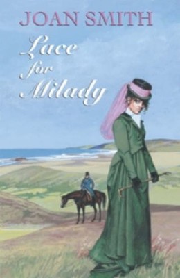 Lace for Milady, Smith, Joan