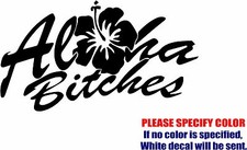 Vinyl Decal Sticker - Aloha Bitches 03 Car Car Truck Window Laptop JDM Fun 12"