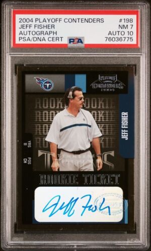 Jeff Fisher 2004 Donruss Playoff Contenders Ticket PSA 7/10 Auto Titans #198