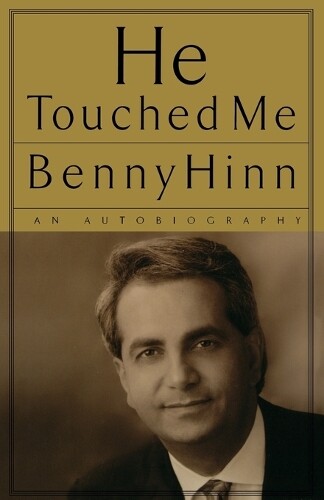 Thumbnail - Benny Hinn He Touched Me (taschenbuch)