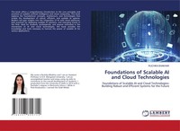 Ruchika Bhakhar | Foundations Of Scalable AI And Cloud Technologies | Buch