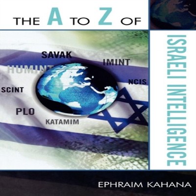 to Z of Israeli Intelligence Ephraim Kahana Paperback Bloomsbury